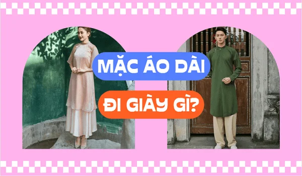 mac ao dai di giay gi